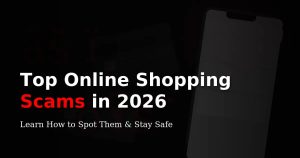 Online Shopping Scams 2026