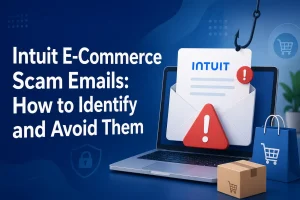 Intuit E-Commerce Scam Emails